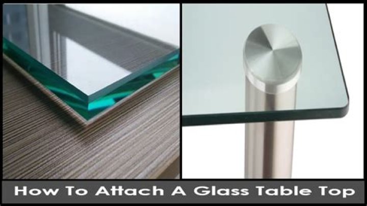 How do you attach a glass top to a metal base?