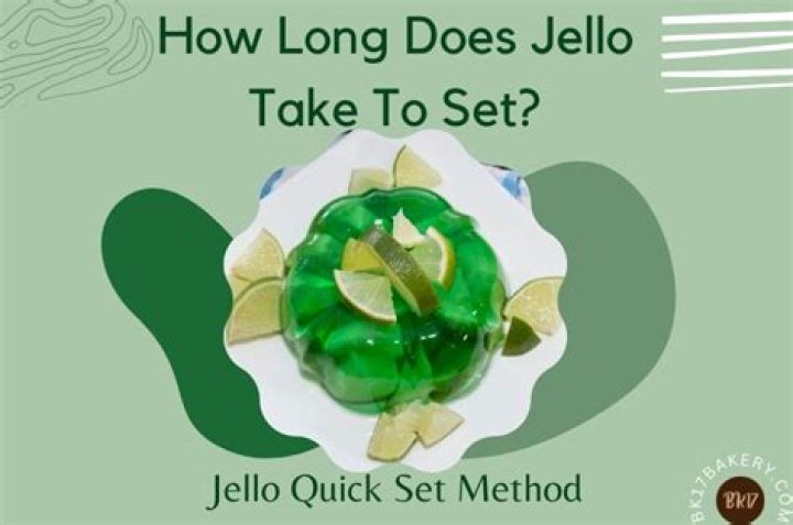 How long does jello take to set to layer?