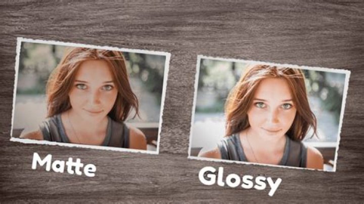 Should I choose matte or glossy?
