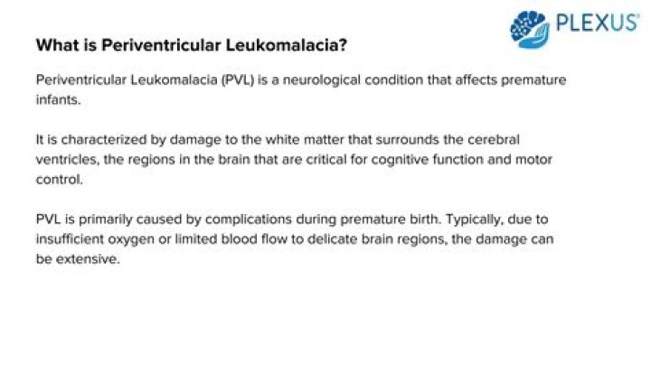 What does leukomalacia mean?