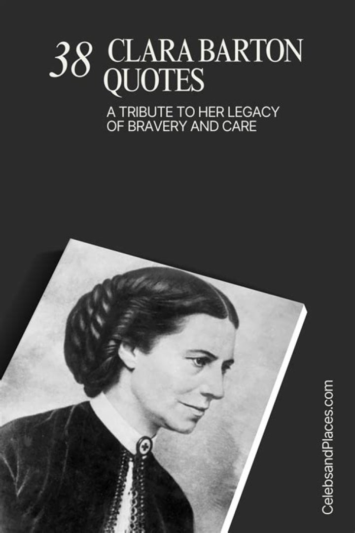 What is a quote that Clara Barton said?