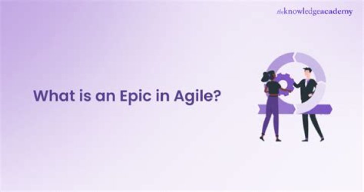What is an epic Agile example?
