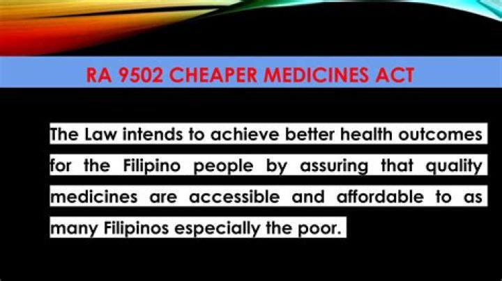 What Is Cheaper Medicines Act or RA 9502?