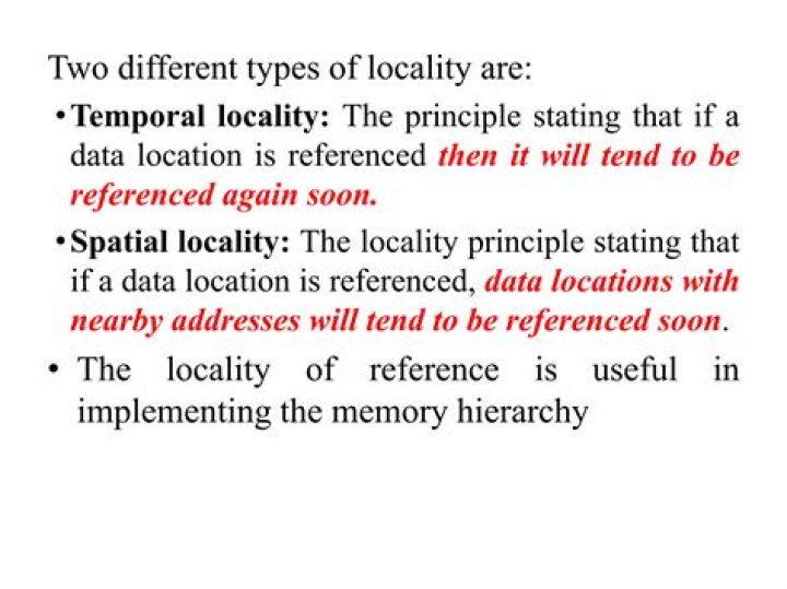 What is spatial locality and temporal locality?