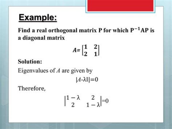 Which matrix is orthogonally diagonalizable?