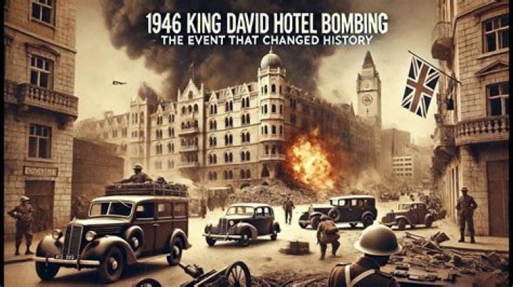 Why did the King David Hotel get bombed?